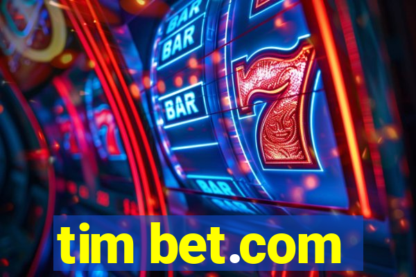 tim bet.com